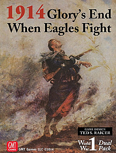 1914: Glory's End / When Eagles Fight