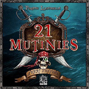 21 Mutinies: Arrr! Edition