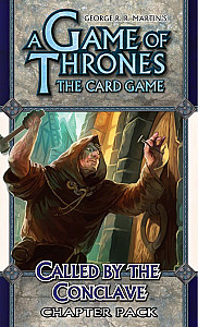 A Game of Thrones: The Card Game – Called by the Conclave
