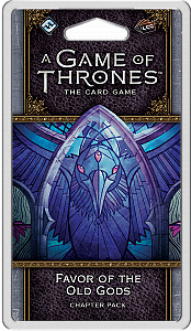 A Game of Thrones: The Card Game (Second Edition) – Favor of the Old Gods