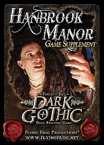A Touch of Evil: Dark Gothic - Hanbrook Manor game supplement