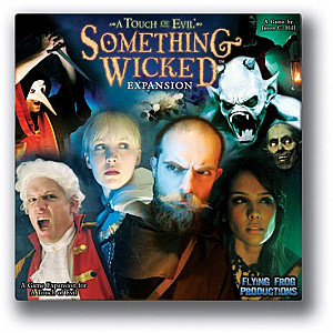 
                            Изображение
                                                                дополнения
                                                                «A Touch of Evil: Something Wicked Expansion»
                        