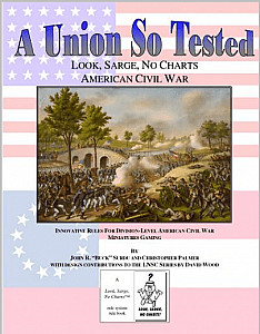 A Union So Tested:  Look, Sarge, No Charts American Civil War