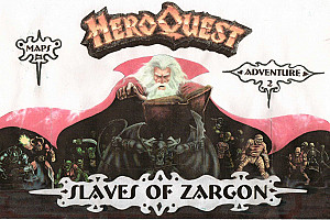 Adventure 2: Slaves Of Zargon (fan expansion for HeroQuest)