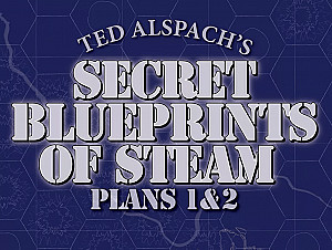 Age of Steam Expansion: Secret Blueprints of Steam Plans 1 & 2