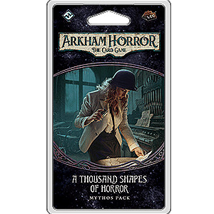 Arkham Horror: The Card Game – A Thousand Shapes of Horror