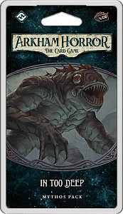 
                            Изображение
                                                                дополнения
                                                                «Arkham Horror: The Card Game – In Too Deep: Mythos Pack»
                        