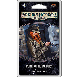 Arkham Horror: The Card Game – Point of No Return
