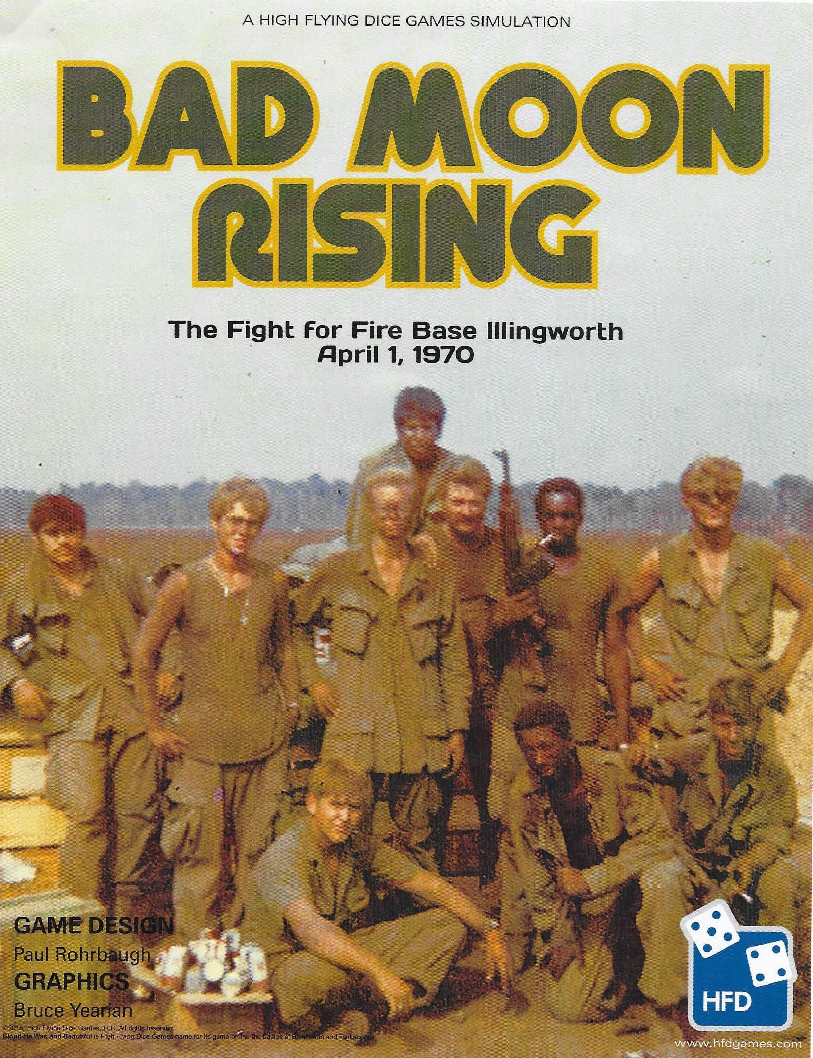 Bad Moon Rising: The Fight for Fire Base Illingworth, April 1, 1970»