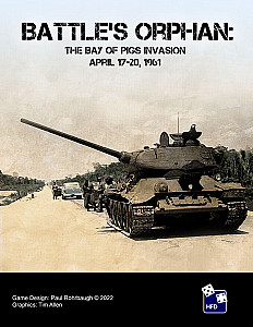 Battle’s Orphan: The Bay of Pigs Invasion April 17-20, 1961