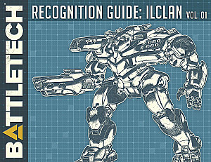 Battletech: Recognition Guide — IlClan Volume 01