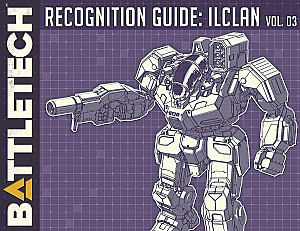 Battletech: Recognition Guide — IlClan Volume 03