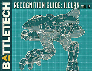 Battletech: Recognition Guide – IlClan Volume 12