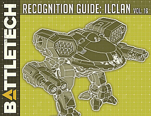 Battletech: Recognition Guide — IlClan Volume 16