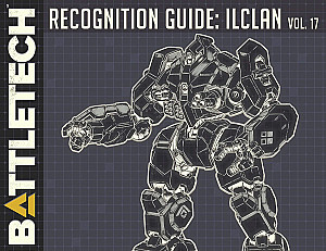 Battletech: Recognition Guide — IlClan Volume 17