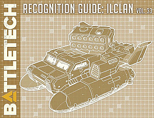 BattleTech: Recognition Guide – IlClan Volume 33