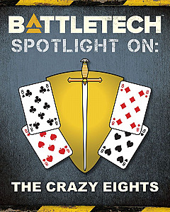 Battletech: Spotlight On The Crazy Eights