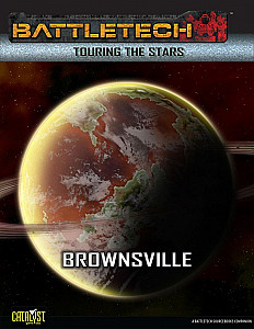 Battletech: Touring the Stars – Brownsville