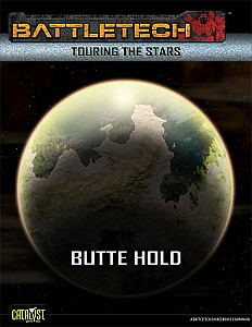 Battletech: Touring the Stars – Butte Hold