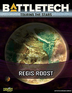 Battletech: Touring the Stars – Regis Roost