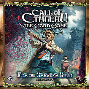 
                            Изображение
                                                                дополнения
                                                                «Call of Cthulhu: The Card Game – For the Greater Good»
                        