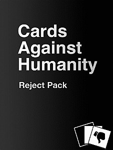 Cards Against Humanity: Reject Pack