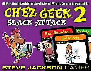 Chez Geek 2: Slack Attack