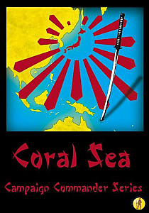 Coral Sea: Campaign Commander Volume II