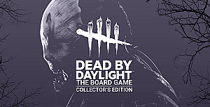 Dead by Daylight: The Board Game – Collector's Edition