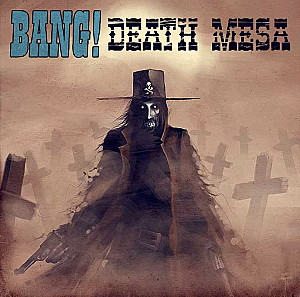 
                            Изображение
                                                                дополнения
                                                                «Death Mesa (fan expansion for BANG!)»
                        