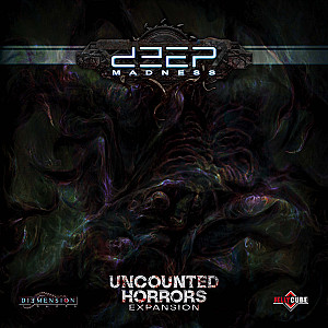 Deep Madness: Uncounted Horrors