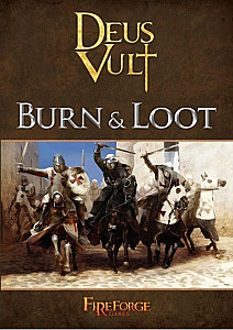 Deus Vult: Burn & Loot