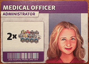 Dice Hospital: Medical Officer Administrator Promo Card