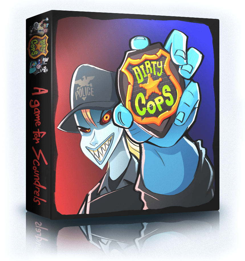 Dirty Cops: A Game for Scoundrels»