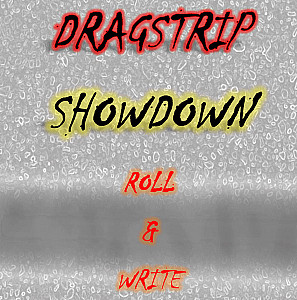 Dragstrip Showdown: Roll & Write