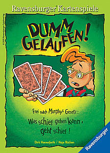 Dumm Gelaufen!