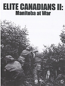 Elite Canadians II: Manitoba at War