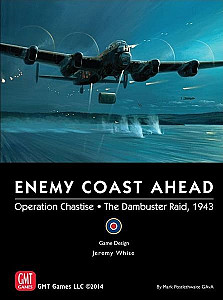 Enemy Coast Ahead: The Dambuster Raid