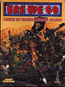 
                            Изображение
                                                                дополнения
                                                                «'Ere We Go: Orks in Warhammer 40,000»
                        