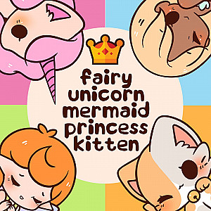 Fairy, Unicorn, Mermaid, Princess, Kitten
