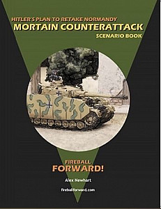 «Fireball Forward: Hitler's Plan to Retake Normandy – Mortain ...