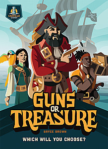 Guns or Treasure