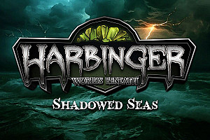 Harbinger: Shadowed Seas