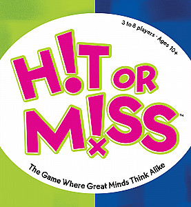 Hit or Miss
