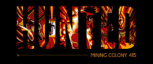 Hunted: Mining Colony 415