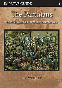 
                            Изображение
                                                                дополнения
                                                                «Impetus Guide: The Parthians – Historical Background, Army Lists, Campaign game»
                        