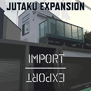 
                            Изображение
                                                                дополнения
                                                                «Import / Export: Jutaku Expansion»
                        