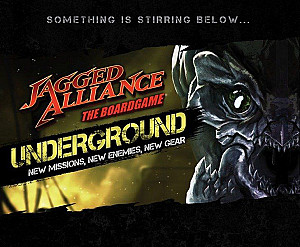 Jagged Alliance: The Board Game – Underground!