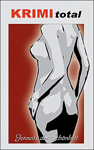 Krimi Total Fall 4: Jenseits der Schönheit
