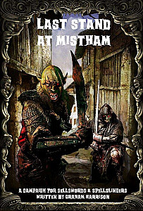 
                            Изображение
                                                                дополнения
                                                                «Last Stand at Mistham: A Campaign for Sellsords and Spellsling»
                        